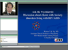 Ask the Psychiatrist: Discussion About Clients with Anxiety Disorders Living with HIV/AIDS