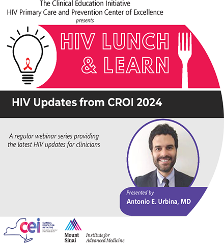 HIV Lunch and Learn: HIV Updates from CROI 2024