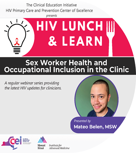 HIV Lunch and Learn: Sex Worker Health and Occupational Inclusion in the Clinic