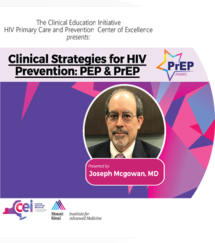 Clinical Strategies for HIV Prevention: PEP & PrEP