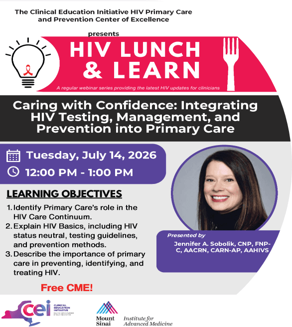 HIV Lunch & Learn: Caring with Confidence: Integrating HIV Testing, Management, and Prevention into Primary Care