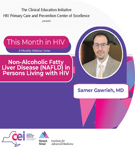 This Month in HIV: Non-Alcoholic Fatty Liver Disease (NAFLD) in Persons Living with HIV