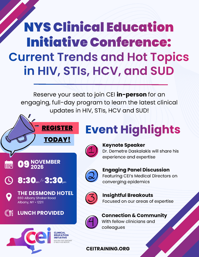 NYS Clinical Education Initiative Conference: Current Trends and Hot Topics in HIV, STIs, HCV, and SUD