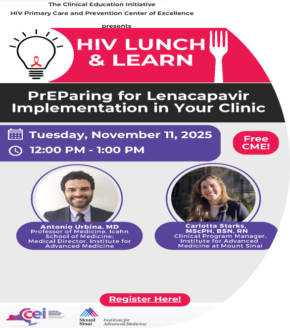 HIV Lunch & Learn: PrEParing for Lenacapavir Implementation in Your Clinic