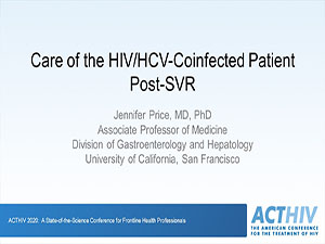 Best of ACTHIV 2020: Care of the HIV/HCV-Coinfected Patient Post-SVR