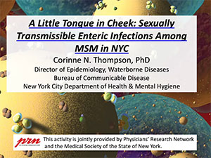A Little Tongue in Cheek: Sexually Transmissible Enteric Infections Among MSM in NYC