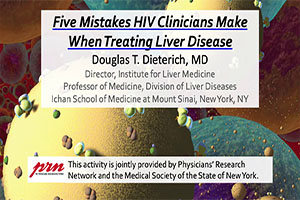 Five Mistakes HIV Clinicians Make When Treating Liver Disease