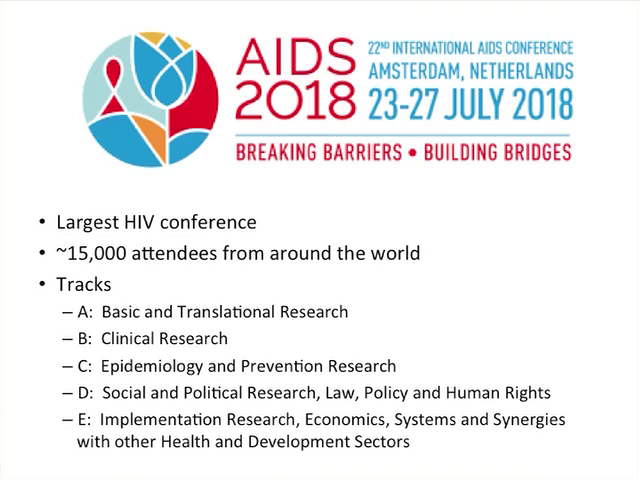 Update from IAS-2018 Amsterdam, Part I: HIV Epidemiology, ART Initiation, and Switch Studies