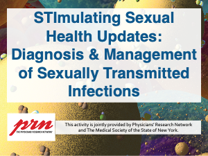 300px x 225px - STImulating Sexual Health Updates: Diagnosis & Management of Sexually  Transmitted Infections