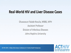 Best of ACTHIV: Real World HIV Liver Disease (HCV) Cases