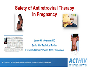 Best of ACTHIV: Safety of Antiretroviral Therapy in Pregnancy